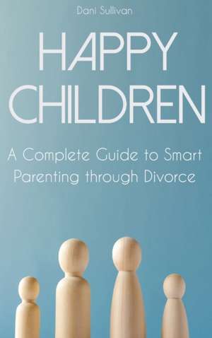 HAPPY CHILDREN de Dani Sullivan