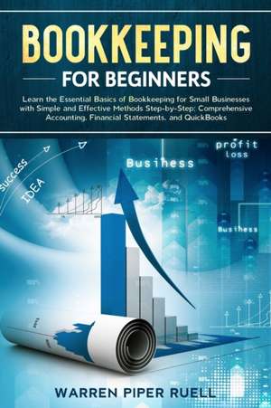 Bookkeeping for Beginners de Warren Piper Ruell