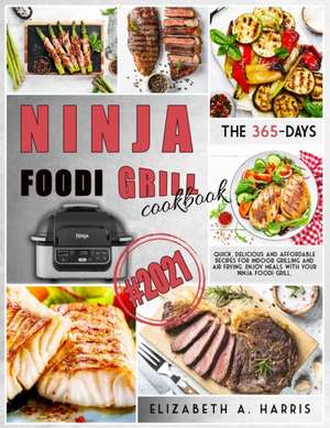 NINJA FOODI GRILL COOKBOOK de Elizabeth A. Harris