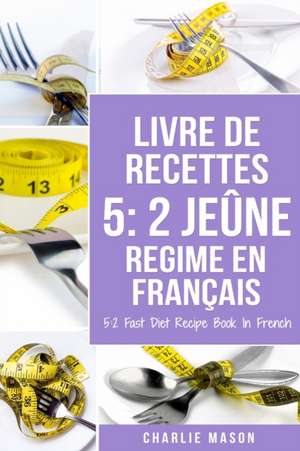 Livre De Recettes 5 de Charlie Mason