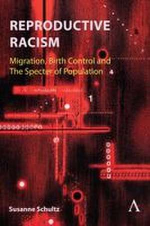 Schultz, S: Reproductive Racism