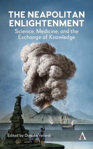 The Neapolitan Enlightenment de Donato Verardi