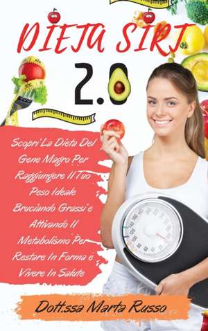 DIETA SIRT 2.0 de Marta Russo