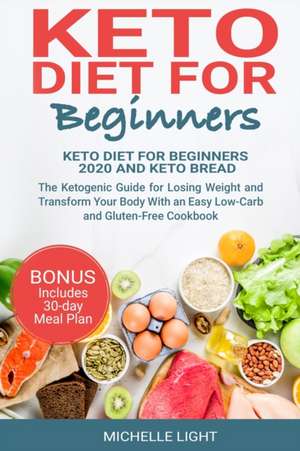 Keto Diet for Beginners de Michelle Light