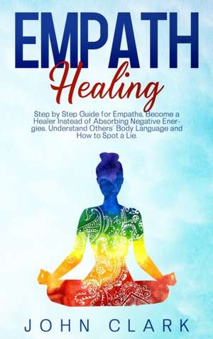 Empath Healing de John Clark