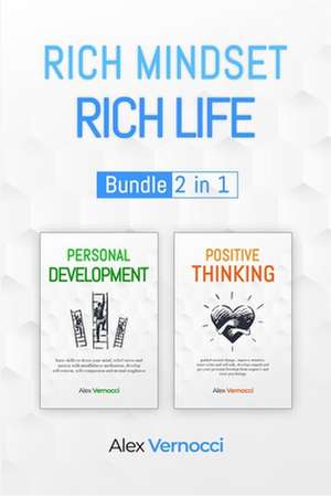 Rich Mindset, Rich Life de Alex Vernocci