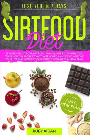 Sirtfood Diet de Ruby Aidan