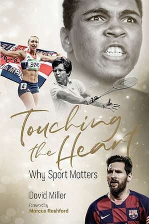 Touching the Heart de David Miller