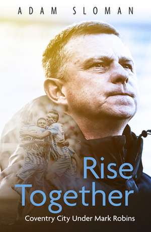 Rise Together de Adam Sloman