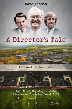 A Director's Tale de Dave Thomas