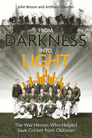 From Darkness into Light de John Broom