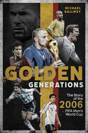 Golden Generations de Michael Gallwey