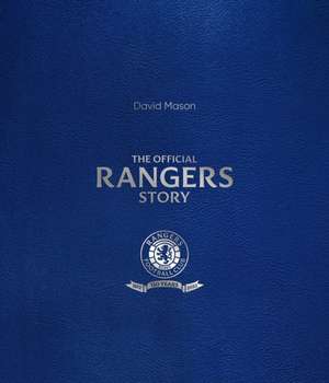 Mason, D: The Rangers Story de David Mason