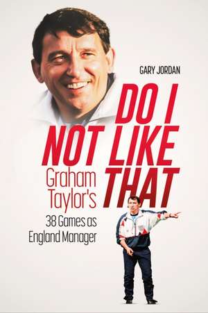 Do I Not Like That de Gary Jordan
