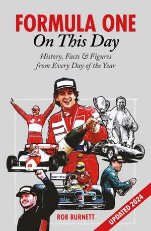 Formula One On This Day de Rob Burnett