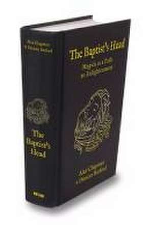 The Baptist's Head Compendium de Alan Chapman