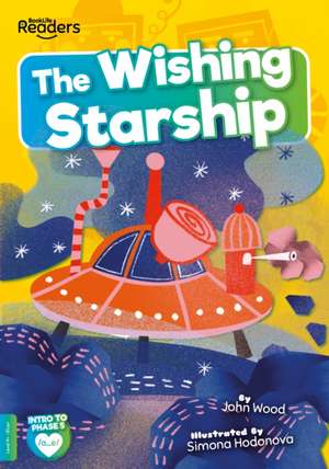 The Wishing Starship de John Wood