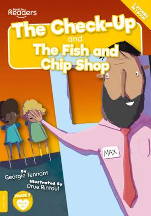 The Check-Up and The Fish and Chip Shop de Georgie Tennant