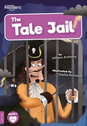 The Tale Jail de William Anthony