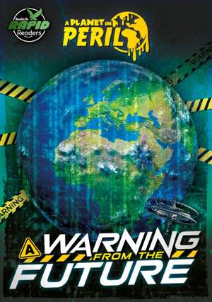 A Warning from the Future de Robin Twiddy