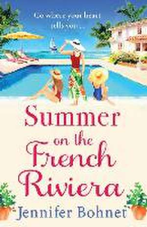 Summer on the French Riviera de Jennifer Bohnet