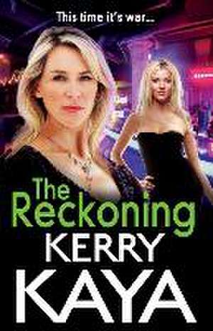 The Reckoning de Kerry Kaya