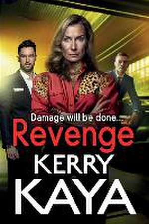 Revenge de Kerry Kaya