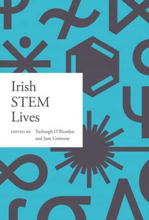 Irish STEM lives de Jane Grimson