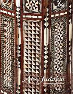 Ars Judaica – The Bar–Ilan Journal of Jewish Art, Volume 18 de Ilia Rodov