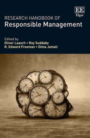 Research Handbook of Responsible Management de Oliver Laasch