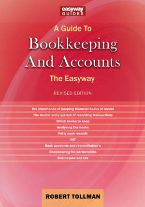 A Guide to Bookkeeping and Accounts: Revised Edition 2022 de Robert Tollman