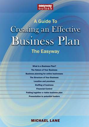 A Guide to Creating an Effective Business Plan de Michael Lane