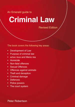 An Emerald Guide to Criminal Law: Revised Edition de Peter Robinson