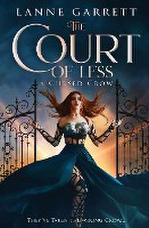 The Court of Less de Lanne Garrett