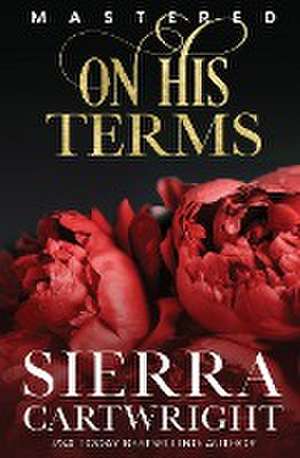 On His Terms de Sierra Cartwright