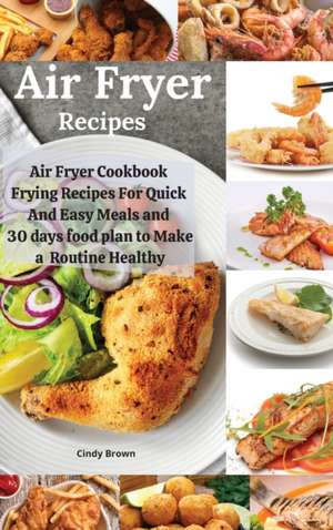 Air Fryer recipes de Cindy Brown