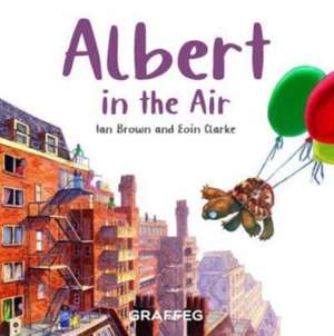 Albert in the Air de Ian Brown