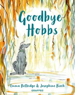 Goodbye Hobbs de Emma Bettridge