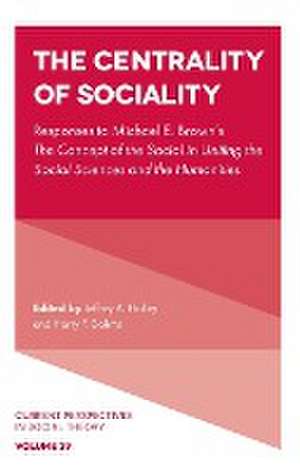 The Centrality of Sociality – Responses to Michael E. Brown′s The Concept of the Social in Uniting the Social Sciences and the Humanities de Jeffrey A. Halley