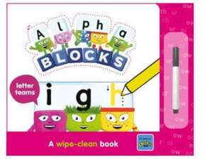 Alphablocks Letter Teams: A Wipe-Clean Book de Alphablocks