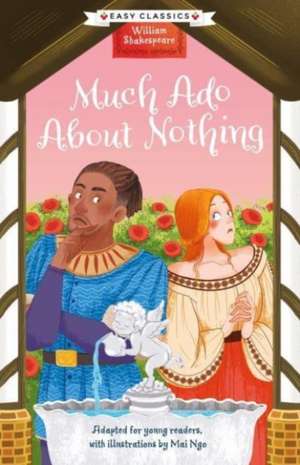 Shakespeare: Much Ado About Nothing (Easy Classics) de Georgina Brown