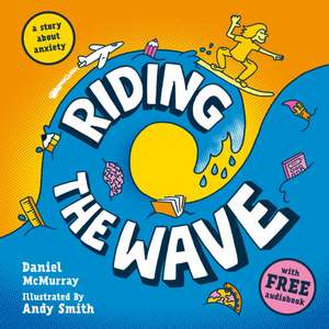 Riding the Wave de Daniel McMurray