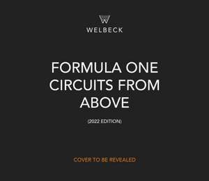 Formula One Circuits from Above 2022 de Bruce Bruce