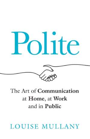 Polite de Louise Mullany