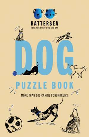 Battersea Dogs and Cats Home - Dog Puzzle Book de Battersea Dogs and Cats Home