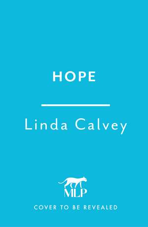Hope: a completely gripping and gritty gangland family saga de Linda Calvey