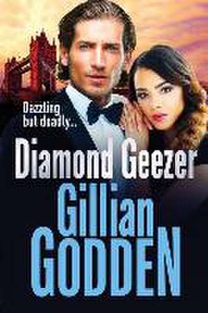 Diamond Geezer de Gillian Godden