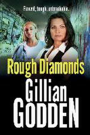 Rough Diamonds de Gillian Godden