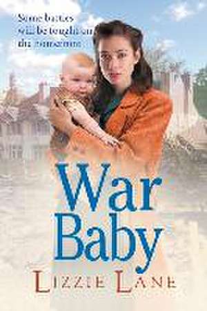 War Baby de Lizzie Lane