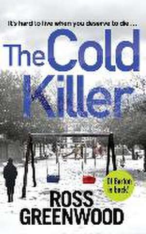 The Cold Killer de Ross Greenwood